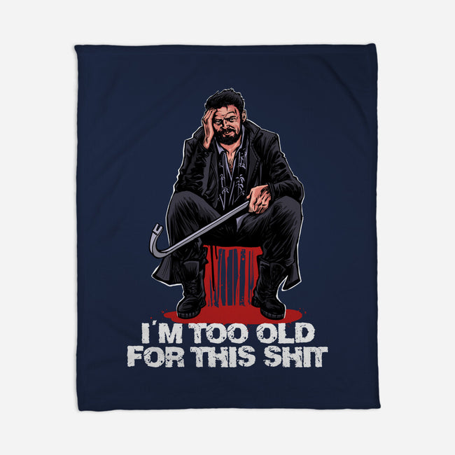 Butcher Is Too Old-None-Fleece-Blanket-zascanauta