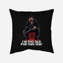 Butcher Is Too Old-None-Non-Removable Cover w Insert-Throw Pillow-zascanauta