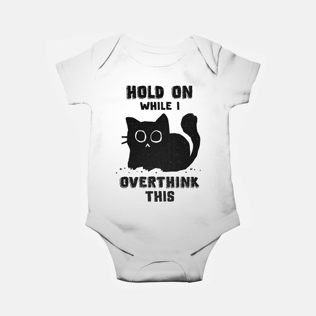 Hold On While I Overthink This-Baby-Basic-Onesie-kg07