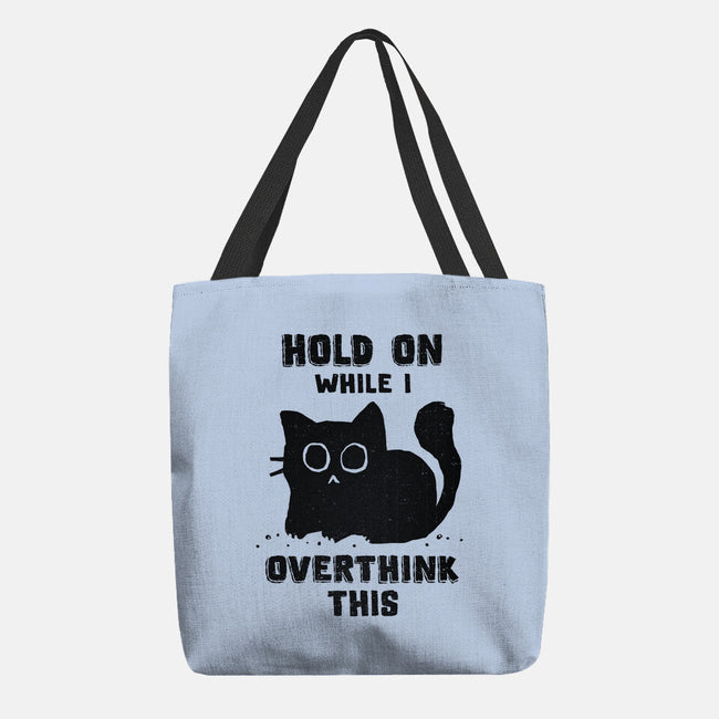 Hold On While I Overthink This-None-Basic Tote-Bag-kg07