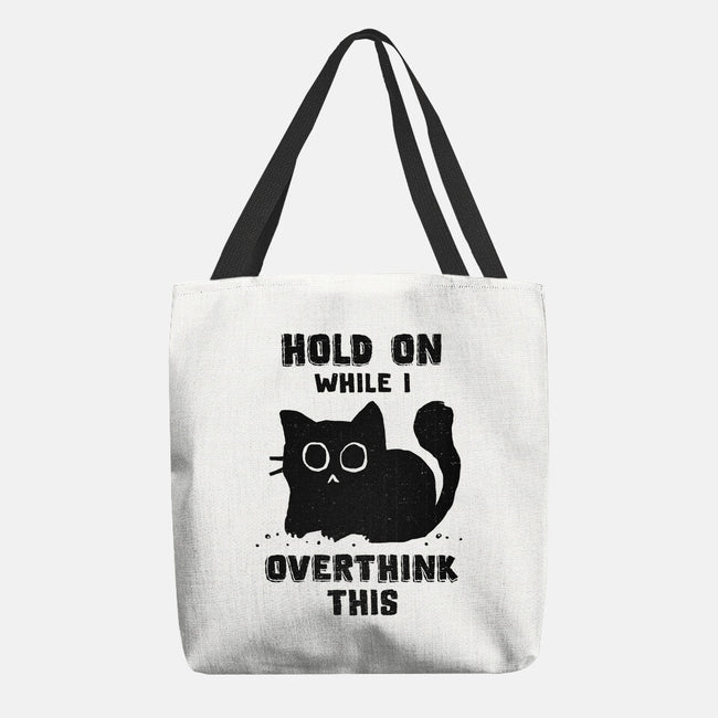 Hold On While I Overthink This-None-Basic Tote-Bag-kg07