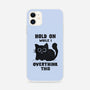 Hold On While I Overthink This-iPhone-Snap-Phone Case-kg07