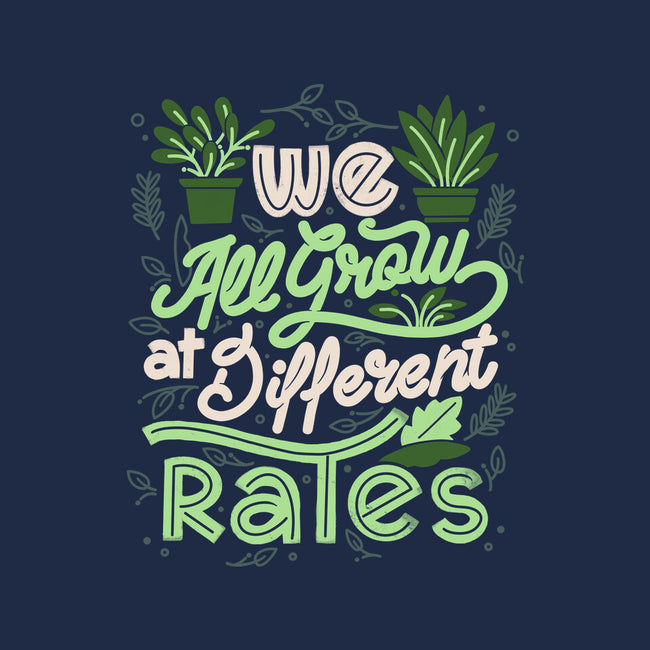 We All Grow At Different Rates-None-Outdoor-Rug-tobefonseca