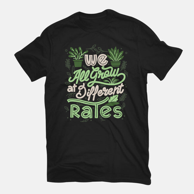 We All Grow At Different Rates-Unisex-Basic-Tee-tobefonseca