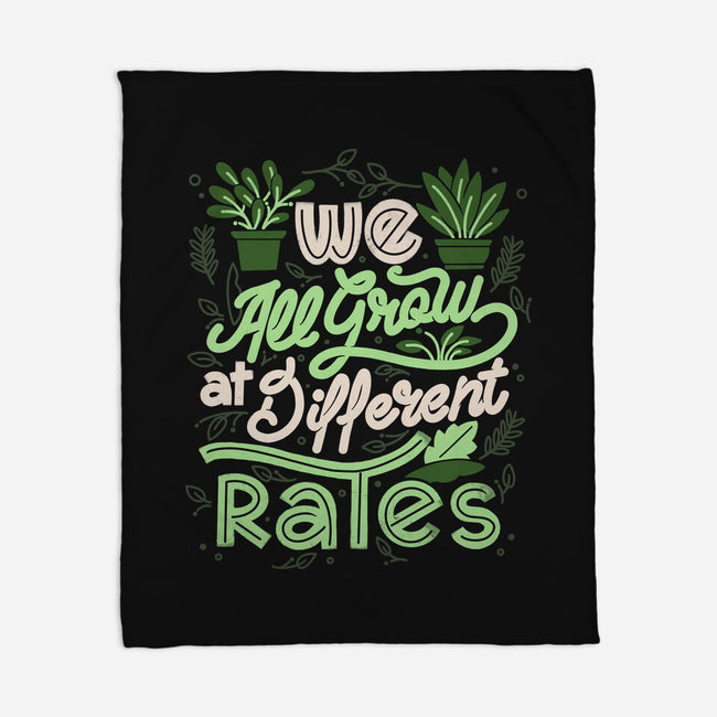 We All Grow At Different Rates-None-Fleece-Blanket-tobefonseca