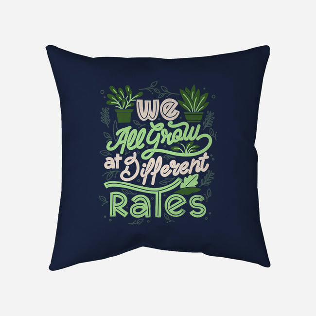 We All Grow At Different Rates-None-Removable Cover w Insert-Throw Pillow-tobefonseca