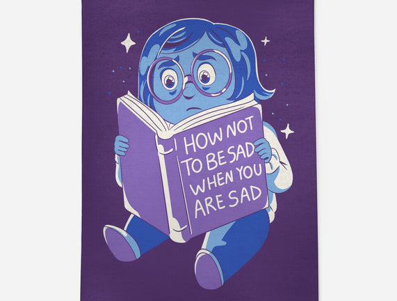 How Not To Be Sad