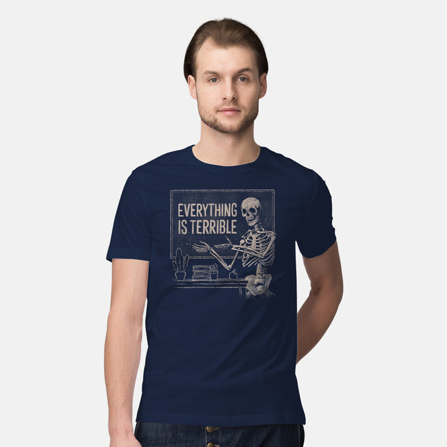 Everything Is Terrible-Mens-Premium-Tee-eduely