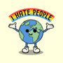 Earth Hates People-None-Matte-Poster-Melonseta