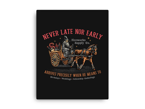 Never Late Nor Early