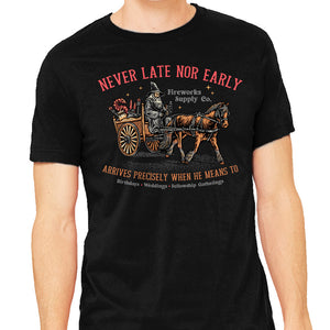 Never Late Nor Early