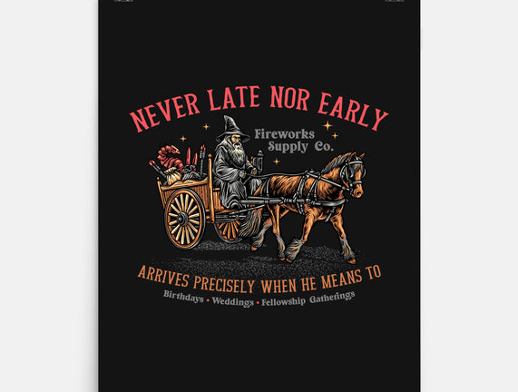 Never Late Nor Early