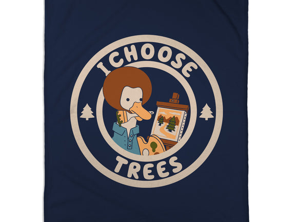 I Choose Trees