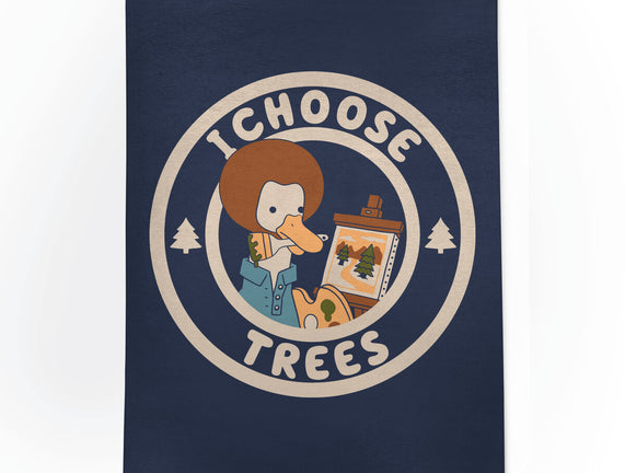 I Choose Trees