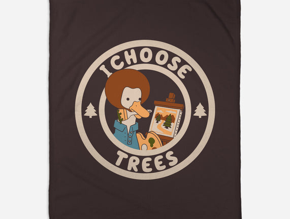 I Choose Trees