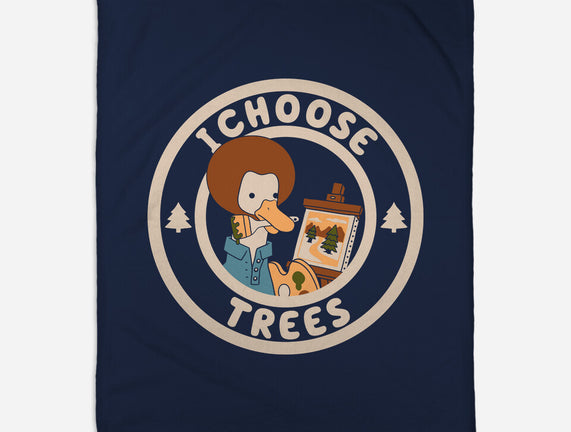 I Choose Trees