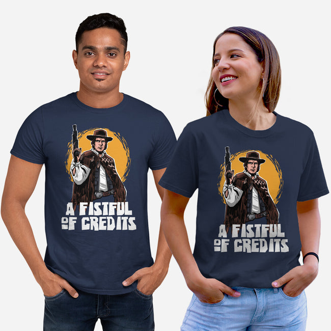 A Fistful Of Credits-Unisex-Basic-Tee-zascanauta