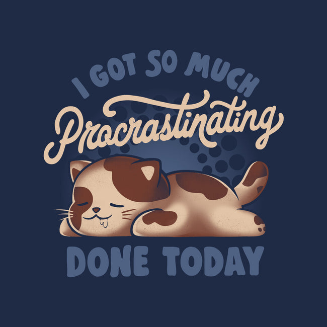 So Much Procrastinating Done-Womens-Basic-Tee-eduely