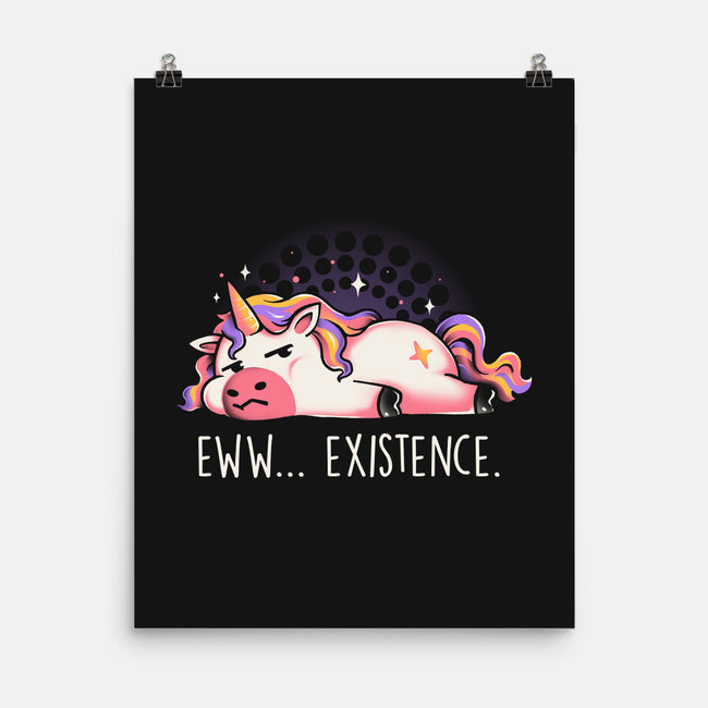 Eww Existence-None-Matte-Poster-eduely