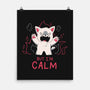 But I'm Calm-None-Matte-Poster-yumie