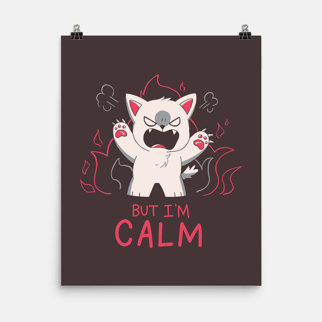 But I'm Calm-None-Matte-Poster-yumie