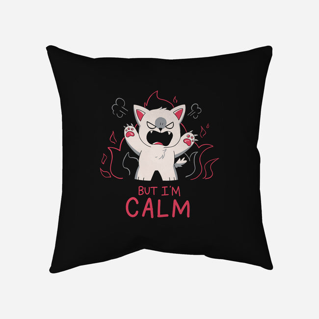 But I'm Calm-None-Removable Cover w Insert-Throw Pillow-yumie