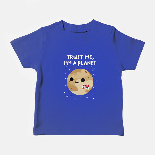 Trust Me I'm A Planet-Baby-Basic-Tee-DrMonekers