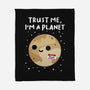 Trust Me I'm A Planet-None-Fleece-Blanket-DrMonekers