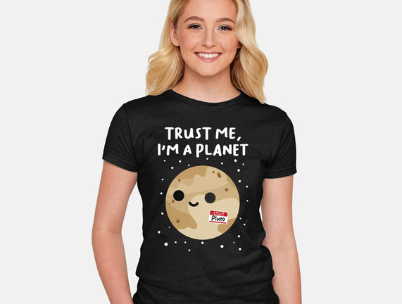 Trust Me I'm A Planet