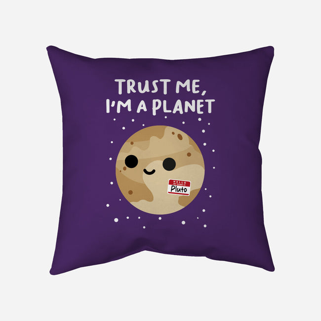 Trust Me I'm A Planet-None-Non-Removable Cover w Insert-Throw Pillow-DrMonekers