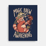 Magic Brew Of Awakening-None-Stretched-Canvas-eduely