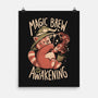 Magic Brew Of Awakening-None-Matte-Poster-eduely