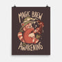 Magic Brew Of Awakening-None-Matte-Poster-eduely