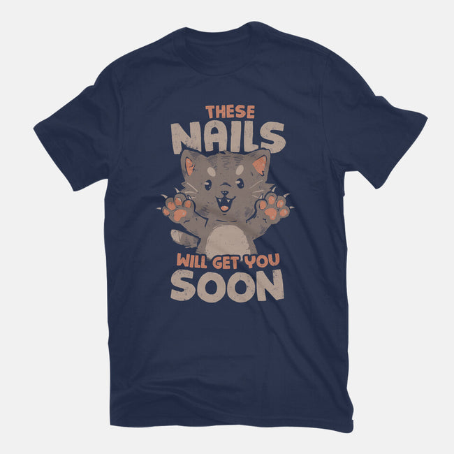 These Nails Will Get You Soon-Unisex-Basic-Tee-eduely