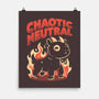 Chaotic Neutral-None-Matte-Poster-eduely