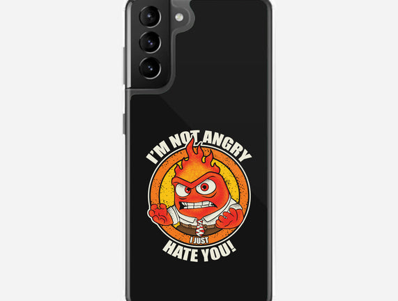 Not Angry I Just Hate You