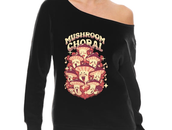 Mushroom Choral