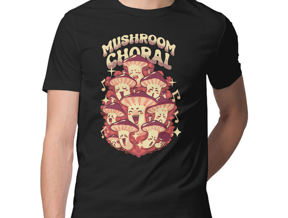 Mushroom Choral