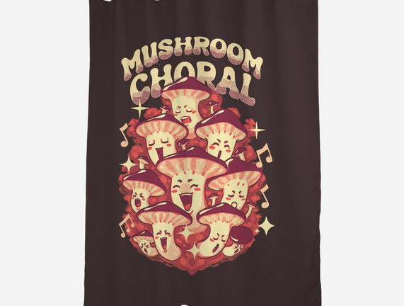 Mushroom Choral