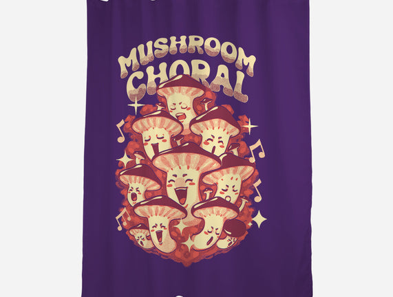 Mushroom Choral