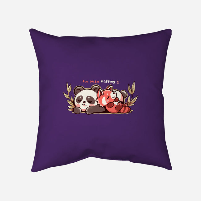 Too Busy Napping-None-Removable Cover-Throw Pillow-TechraNova