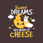 Sweet Dreams Are Made Of Cheese-None-Mug-Drinkware-NemiMakeit