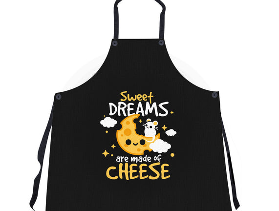 Sweet Dreams Are Made Of Cheese