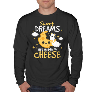 Sweet Dreams Are Made Of Cheese