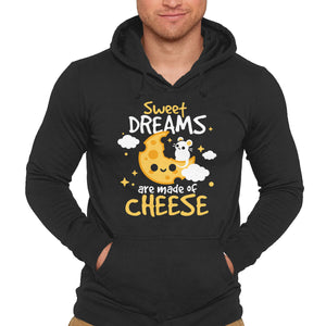 Sweet Dreams Are Made Of Cheese