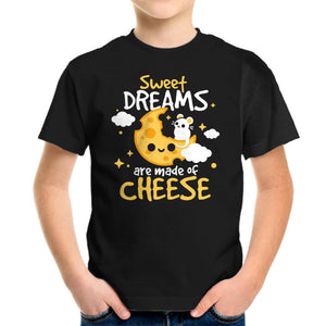 Sweet Dreams Are Made Of Cheese
