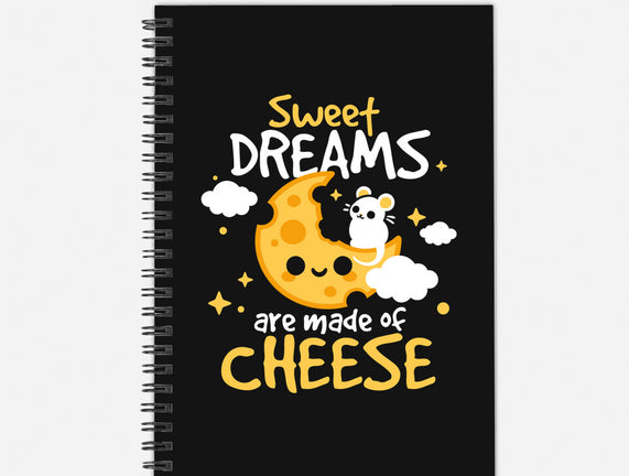 Sweet Dreams Are Made Of Cheese