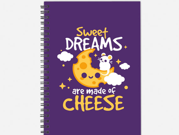 Sweet Dreams Are Made Of Cheese