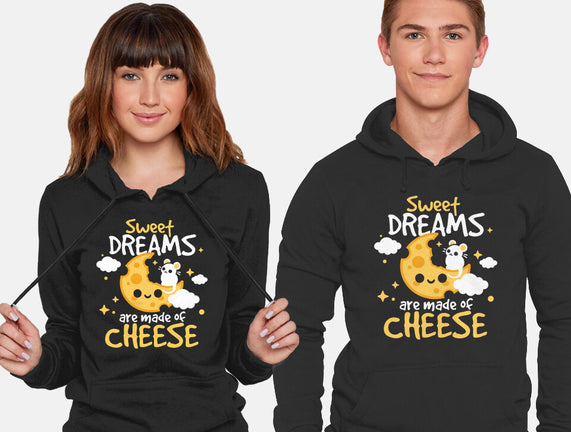 Sweet Dreams Are Made Of Cheese