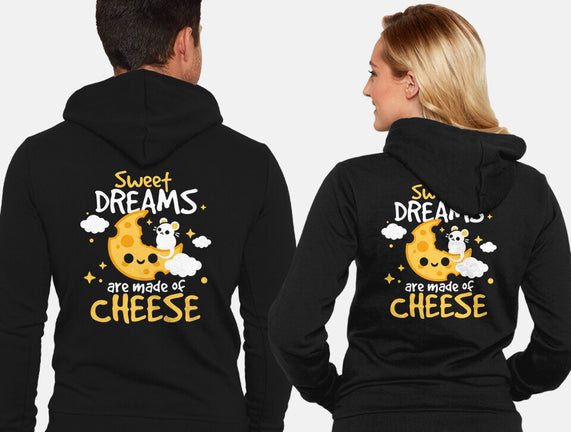 Sweet Dreams Are Made Of Cheese